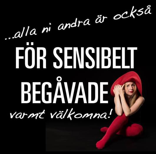 För sensibelt begåvade